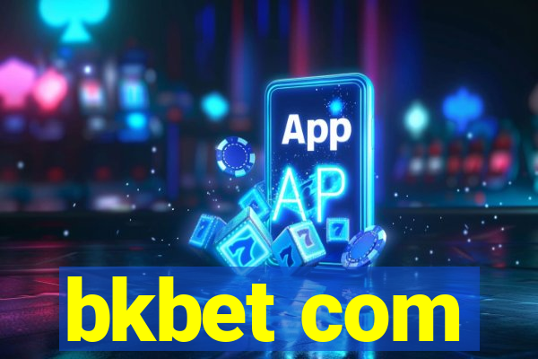 bkbet com